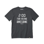 Two Minutes for Being Awesome T-Shirt