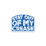 Stay Out of My Crease Hockey Sticker