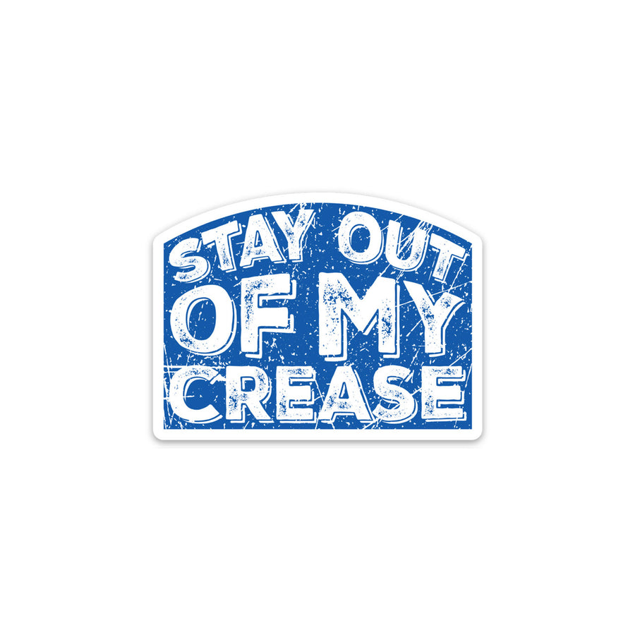 Stay Out of My Crease Hockey Sticker