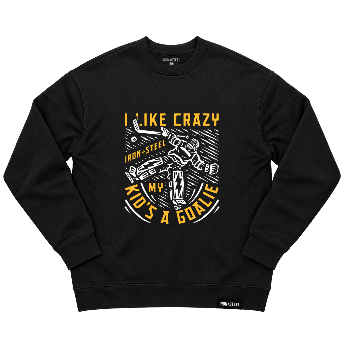 I Like Crazy Goalie Parent Sweatshirt in black, front