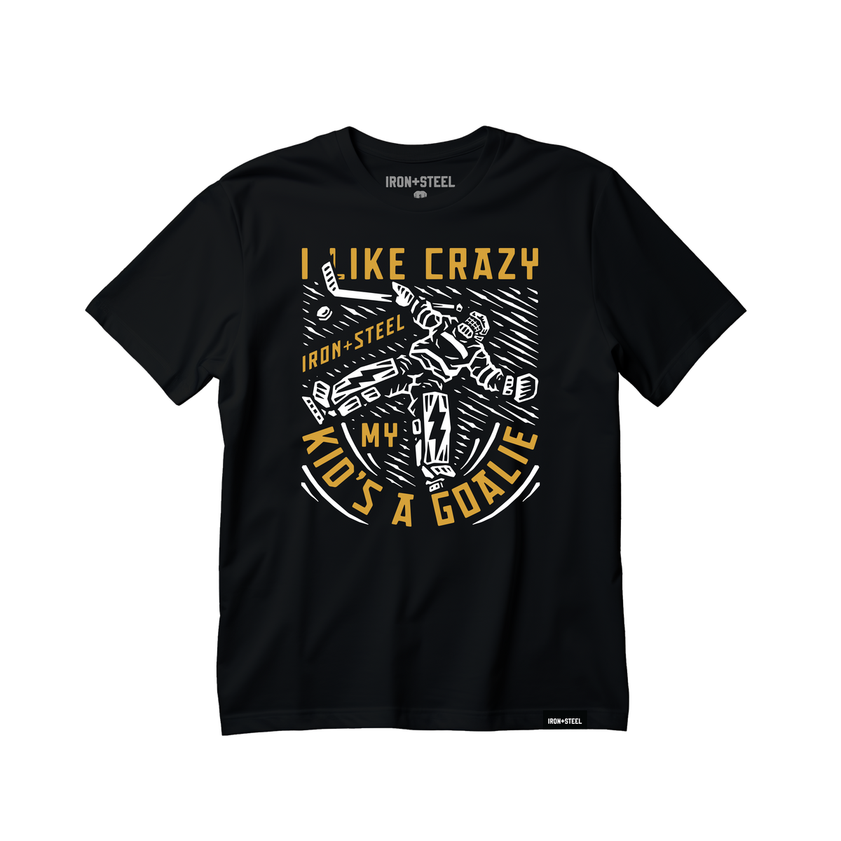 I Like Crazy Goalie Parent T-Shirt