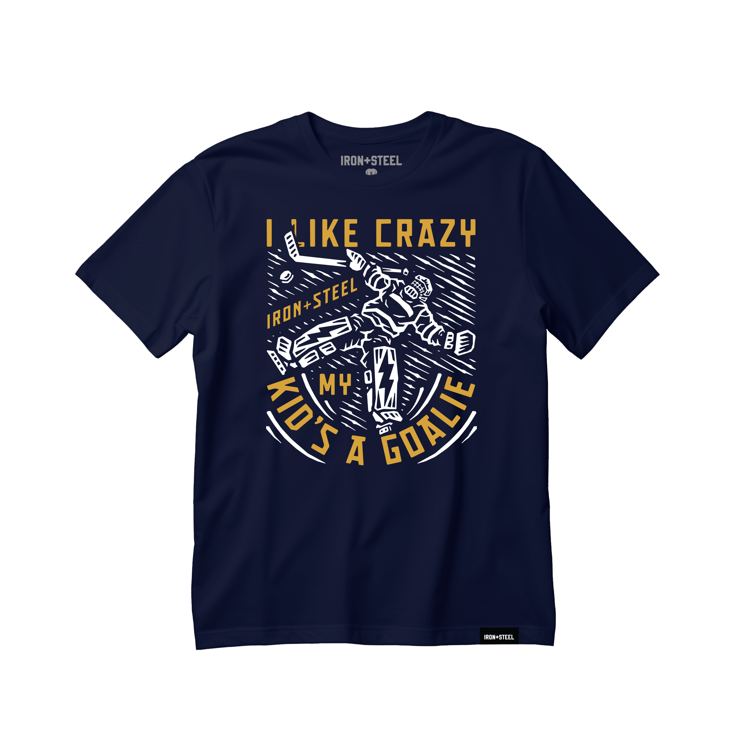 I Like Crazy Goalie Parent T-Shirt