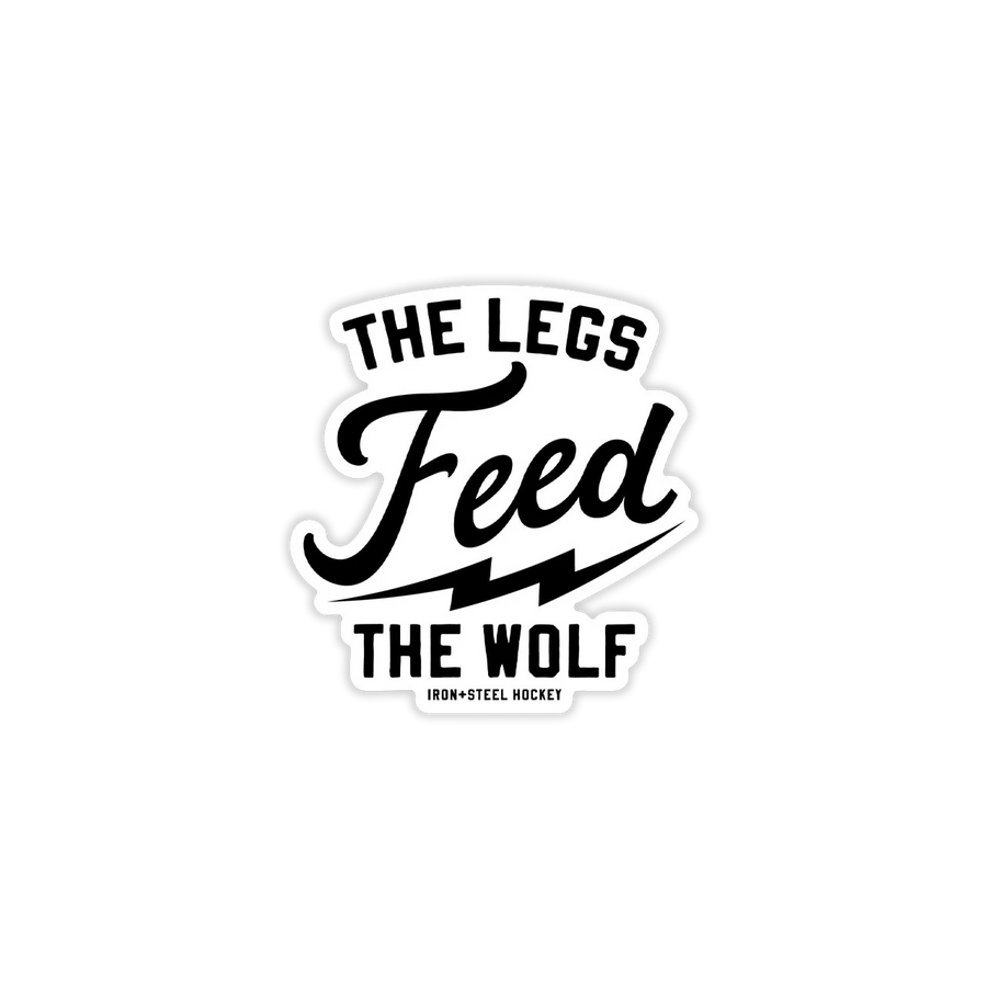 Legs Feed The Wolf Hockey Sticker