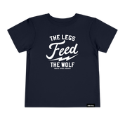 The Legs Feed The Wolf Toddler T-Shirt