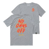 No Days Off Tee