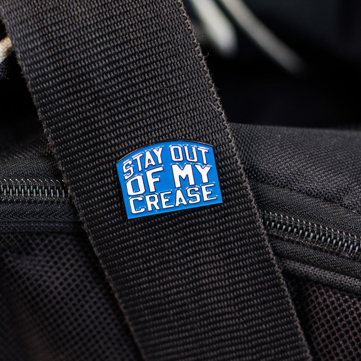 Stay Out Of My Crease Pin