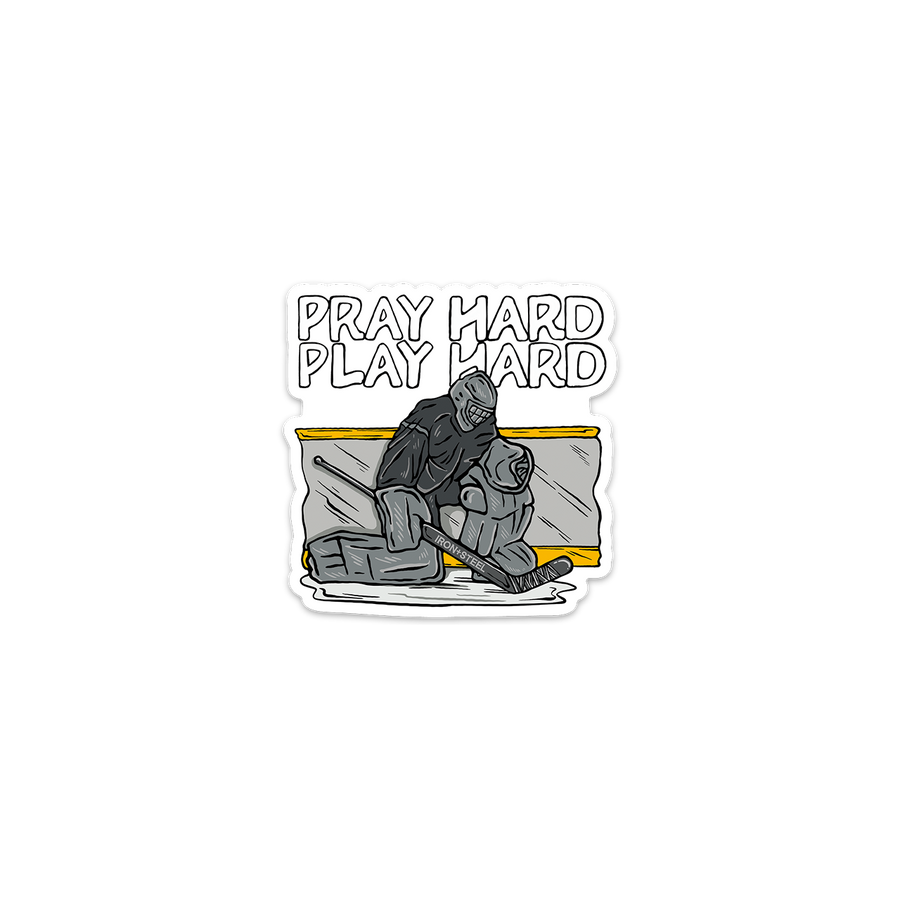 Pray Hard Play Hard Hockey Goalie Hockey Sticker