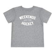 Weekends are for Hockey Toddler Tee