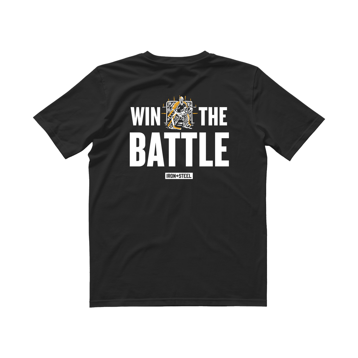 Goalie Win The Battle Tee